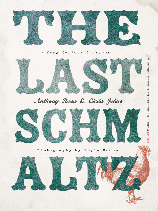 Title details for The Last Schmaltz by Anthony Rose - Wait list